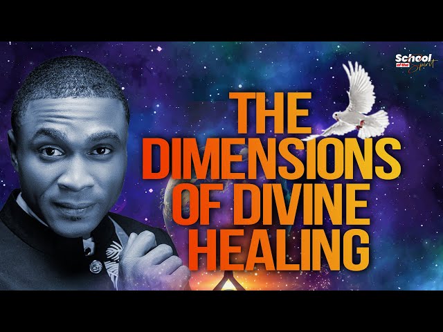 SCHOOL OF THE SPIRIT (Epi 33): THE DIMENSIONS OF DIVINE HEALING-Aposle Jonathan Lagang