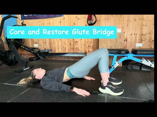 Core and Restore Glute Bridge