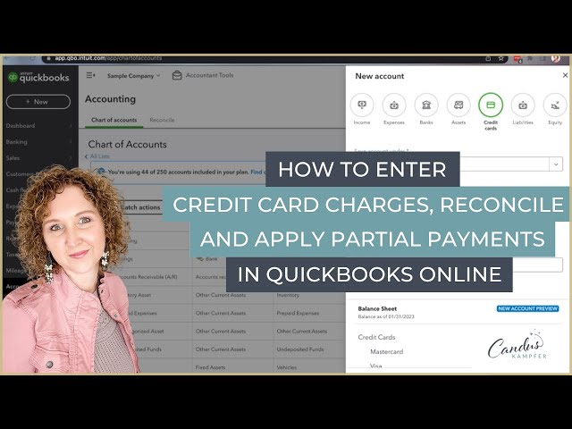 How to enter Credit Card Charges Reconcile and apply Partial Payments in QuickBooks Online