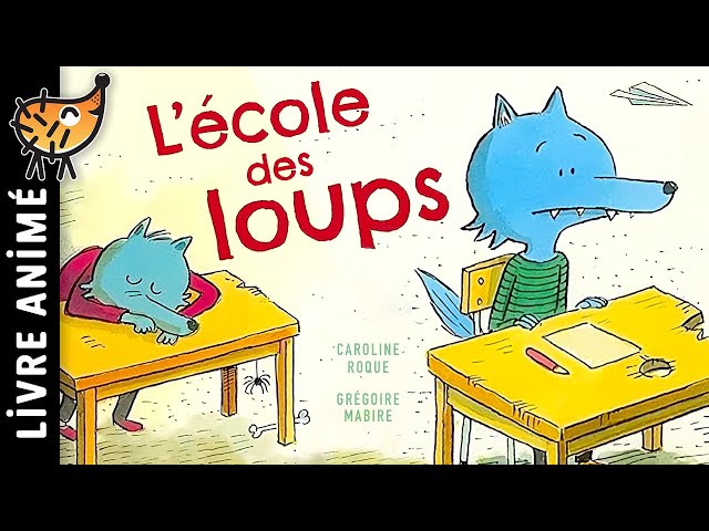 L'École Des Loups 🐺 Histoire pour enfant | Petit loup en classe | Conte pour les petit pour dormir