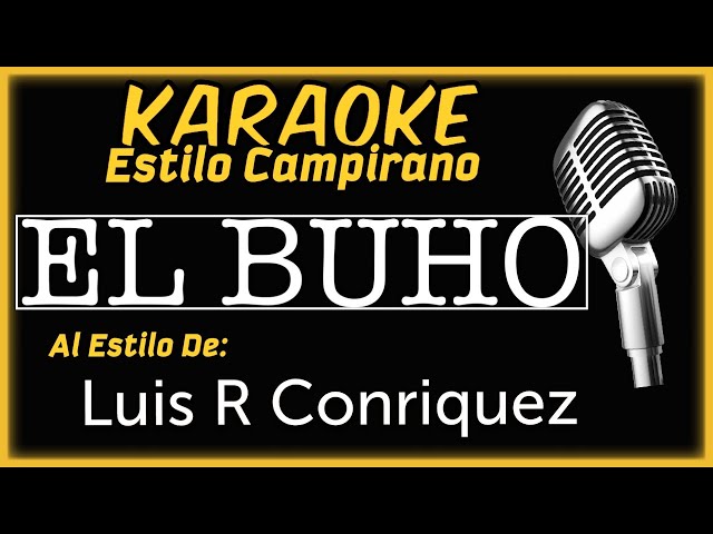 El Buho - KARAOKE - Estilo Campirano