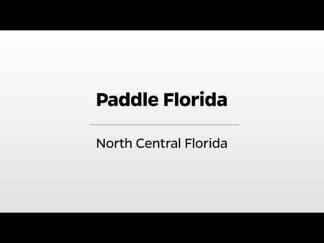 Paddle Florida - WUFT's Greater Good