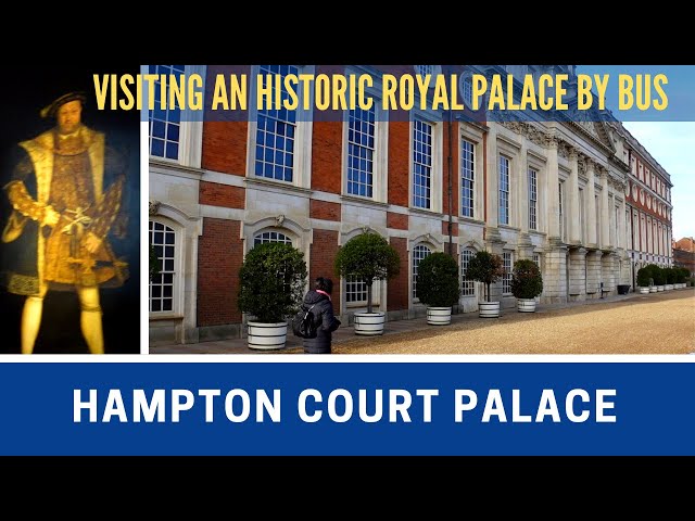 HAMPTON COURT PALACE | We Get There By Bus | Vlog 537