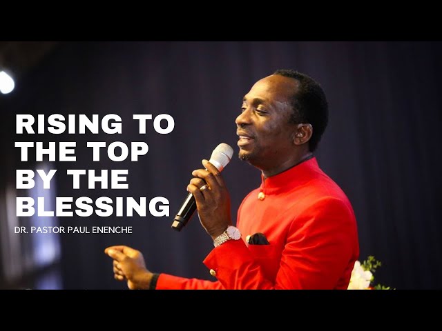 RISING TO THE TOP BY THE BLESSING