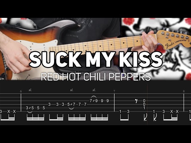 Red Hot Chili Peppers - Suck My Kiss (Guitar lesson with TAB)