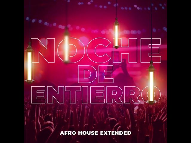 Noche De Entierro (Afro House Extended) By Yas Cepeda