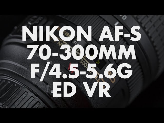 Lens Data - Nikon AF-S 70-300mm f/4.5-5.6G ED VR Review