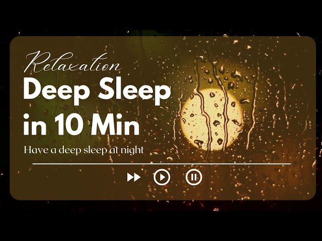 10 Min - Peaceful Sleep Music with Calming Visuals | Relaxation & Stress Relief