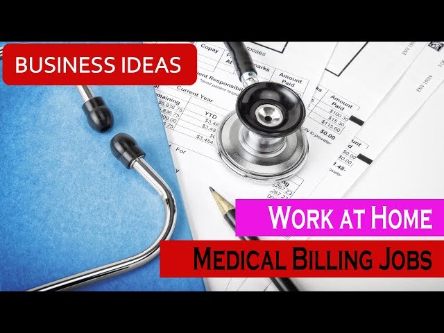 Work at Home Medical Billing Jobs