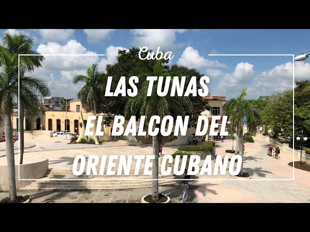 Un Dia en Las Tunas - El Balcón del Oriente Cubano