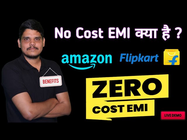 No Cost EMI Kya Hota h | No Cost EMI on Flipkart | No Cost EMI on Amazon | NoCost EMI on Card | 2024