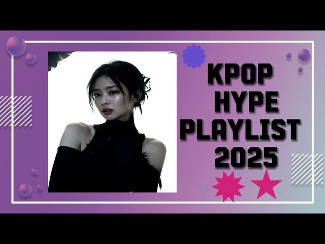 ~ KPOP PLAYLİST TO MAKE YOU DANCE 2025 💜🌸 (New Songs)