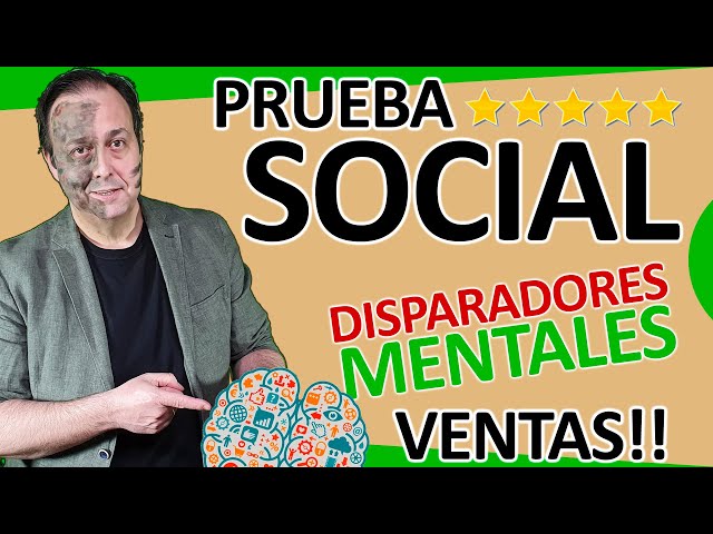 👩🏼‍🤝‍ PRUEBA SOCIAL, como DISPARADOR MENTAL, para conseguir q nos compren gracias a los TESTIMONIOS