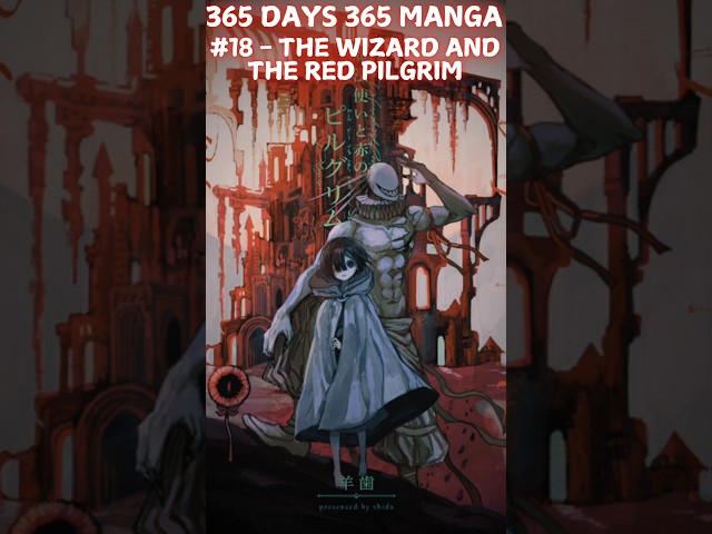 365 Days of #manga - The Wizard and the Red Pilgrim