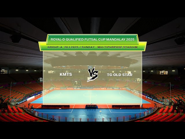 Match - 4  KHINE MYAE THITSAR VS TG OLD STAR