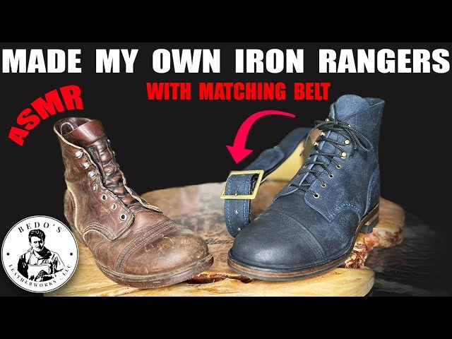 I MADE MY OWN IRON RANGER BOOTS. From scratch!!!!!! ASMR