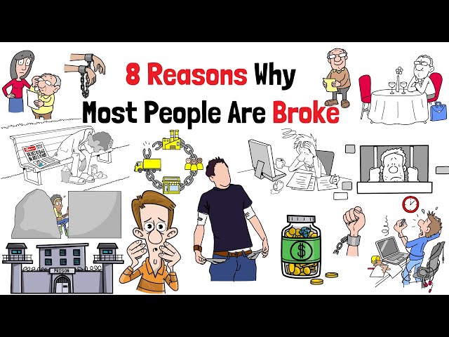 Top 8 Reasons Why Most People Are Broke