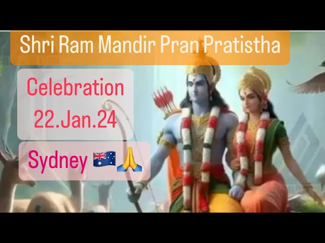 Shri Ram Mandir Pran Pratistha celebration in Sydney 🇦🇺  🙏Jai Shree Ram 🙏