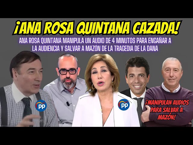 ¡Escándalo en Telecinco! Ana Rosa Quintana miente, edita y manipula un audio para salvar a Mazón.