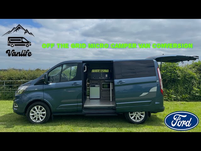 Off The Grid Micro Camper Van Conversion Van Build Tips & Ideas Ford Custom