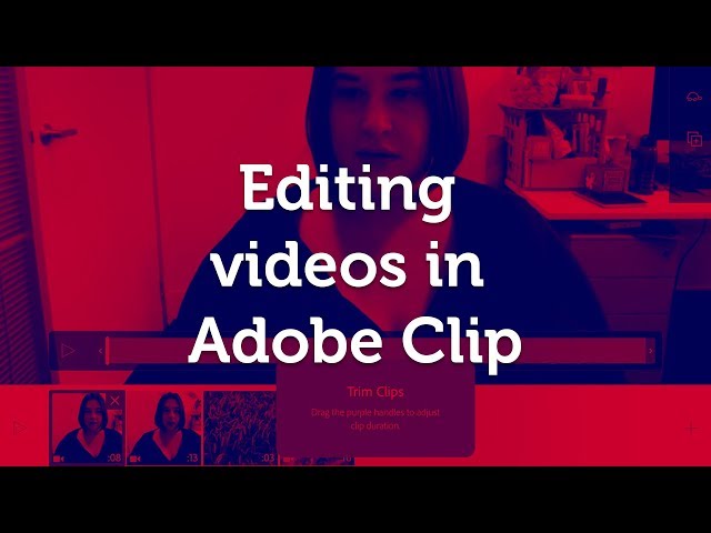 Editing videos in Adobe Premiere Clip (discontinued by Adobe)