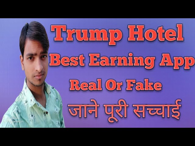 Trump hotel rental earning app | paise kaise kamaye mobile se