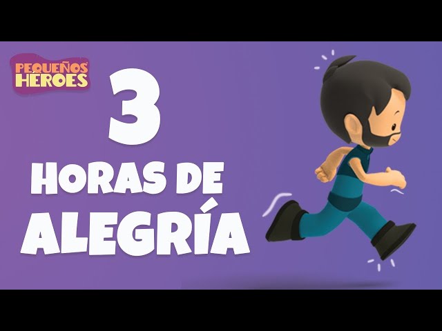 3 HORAS DE DIVERSION CON PEQUEÑOS HEROES 🎤🌟 | Canciones Infantiles