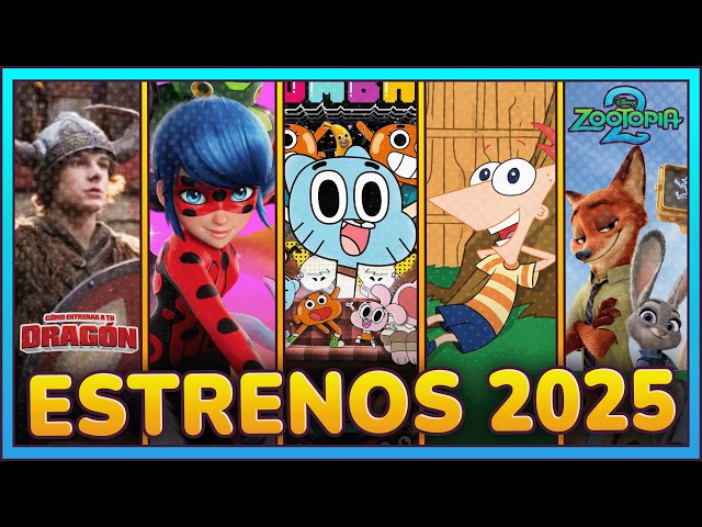 TODOS los ESTRENOS ANIMADOS del 2025