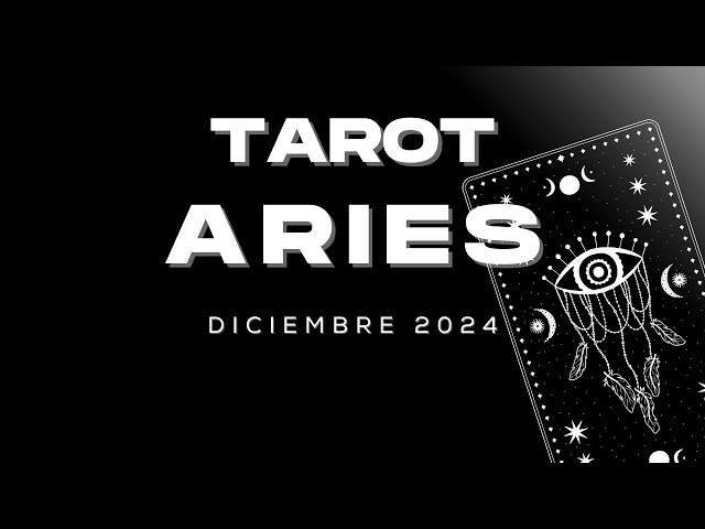 ♈️Aries Dciembre 2024 ♈️ ULTIMO MES DEL AÑO