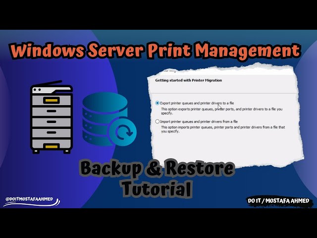 How to Backup and Restore a Windows Print Server | Windows Server 2019 / 2022