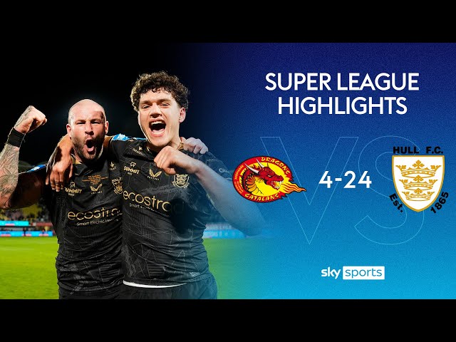 Hull FC STORM past Catalans Dragons 🔥 | Catalans Dragons 4-24 Hull FC | Super League Highlights