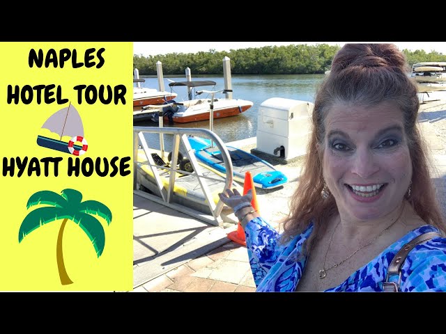 NAPLES HYATT HOUSE TOUR | Florida Travel Tips