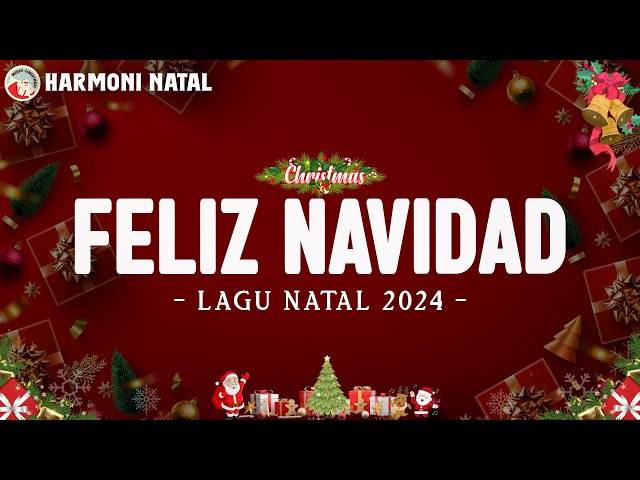 Feliz Navidad - Lagu Natal Terbaru 2024 (Lirik) | Lagu natal Terpopuler Sepanjang Masa