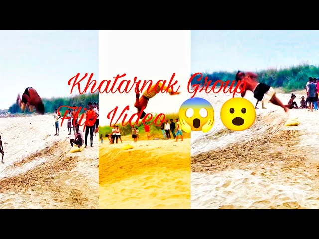 Khatarnak Group Flip Video 😱😮 Please Guys End Tak Dekhna|| @YouTube || Flippermahabali|| #video