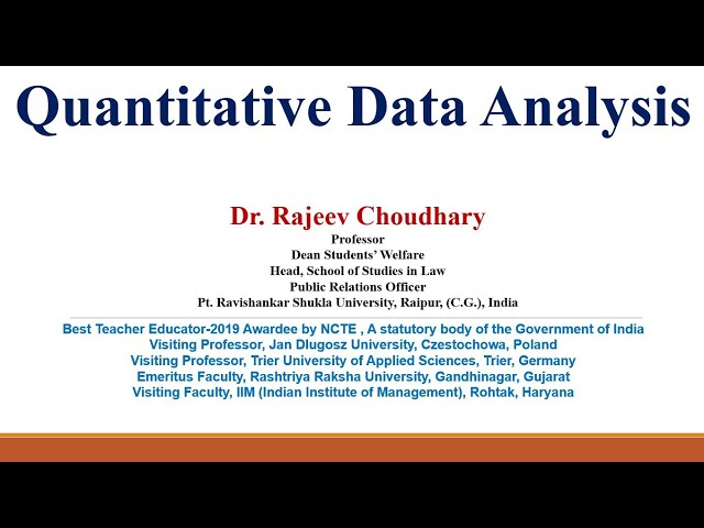 Quantitative Data Analysis: By using MS Excel and SPSS