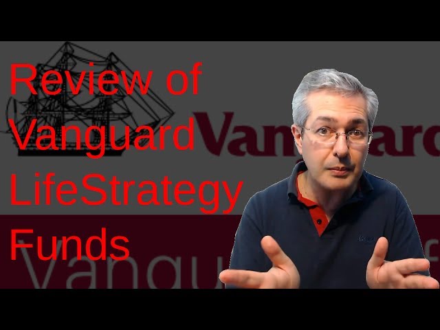 Review of Vanguard LifeStrategy Funds