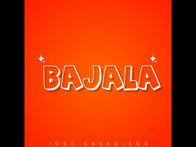 Bajala - Jose Casadiego