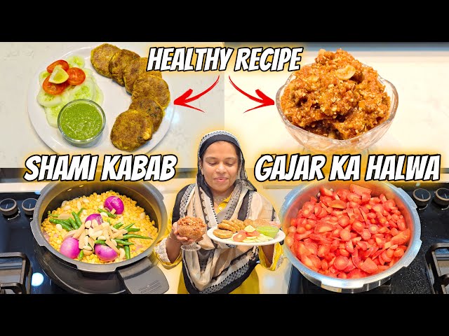 Shami Kabab & Gajar Ka Halwa Ye Dono Healthy Recipe Hai | Gud Ka Gajar Halwa | Healthy Kabab Recipe