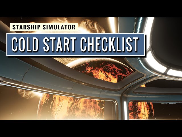 STARSHIP SIMULATOR : Cold Start Checklist