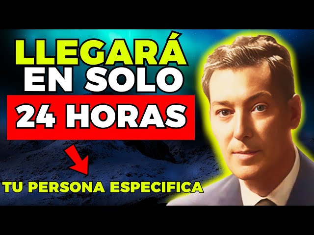 LOGRA MANIFESTAR CUALQUIER PERSONA ESPECIFICA EN MENOS DE 24 HORAS “MUY FACIL” | NEVILLE GODDARD