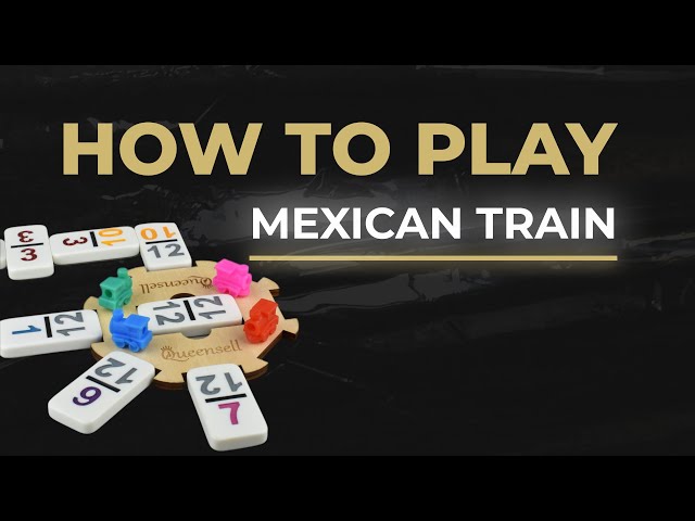 HOW TO PLAY DOMINOES MEXICAN TRAIN