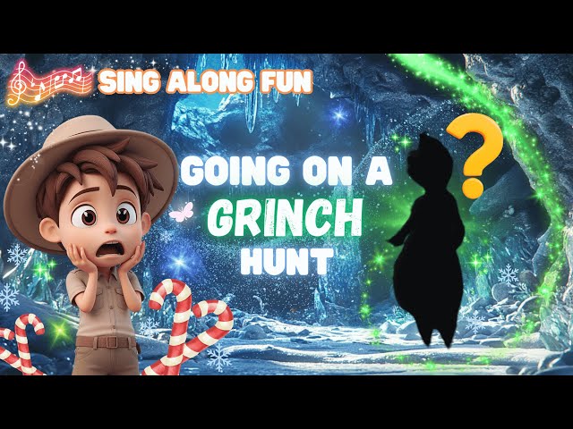 Going on a GRINCH Hunt · Kids Songs · Sing Along Fun | Toddlebops Christmas Song & Learn - Bear Hunt