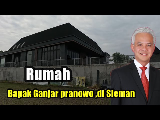 BERKUNJUNG KE RUMAH BARU BAPAK GANJAR PRANOWO !!Kec. Ngemplak, Kabupaten Sleman,