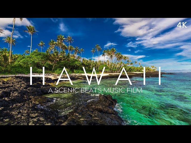 Hawaii 4K: The Aloha State - Scenic Music Film