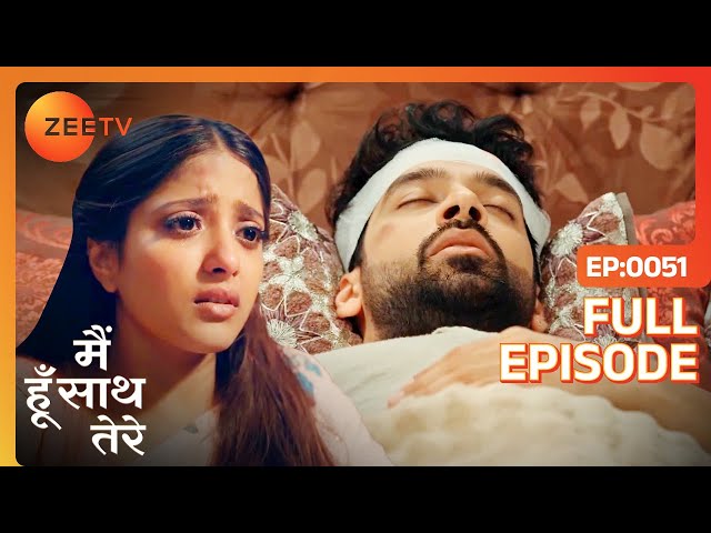 क्या नया मोड़ लेगा Janvi - Aryaman का रिश्ता? | Main Hoon Saath Tere | Full Ep - 51 | Zee TV