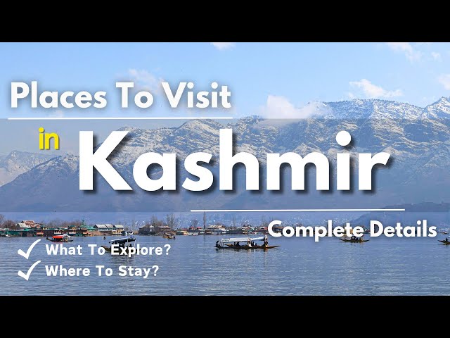 Places To Visit Kashmir | Kashmir Tourist Places | Kashmir India | Kashmir Budget Tour Plan