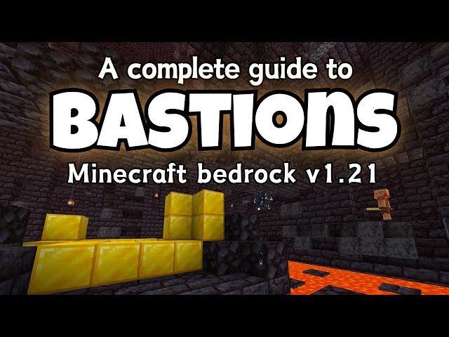 How to Loot Bastions in Minecraft Bedrock 1.21