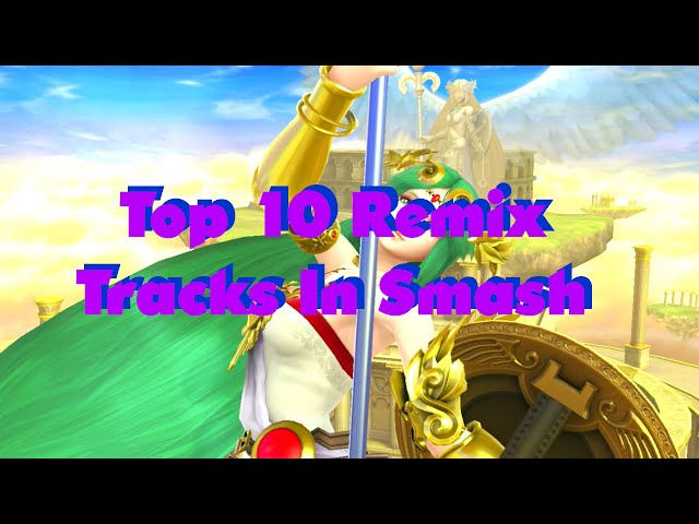 Top Ten Remix Tracks In Smash