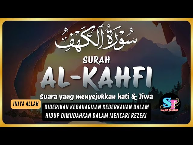 Murottal AlQuran Merdu Keajaiban dalam Surat Al-Kahfi yang Menyejukkan Hati