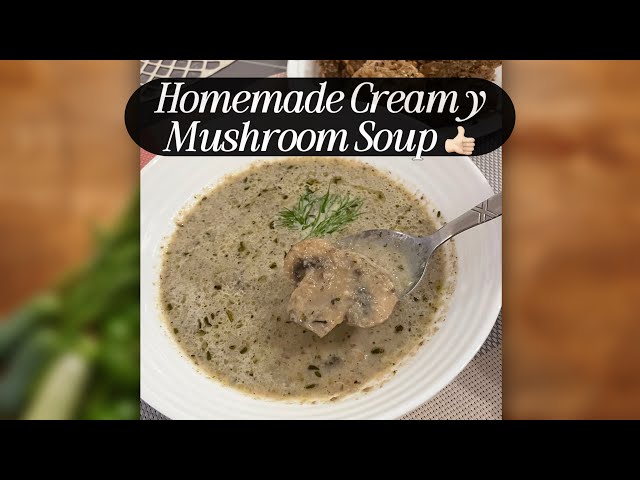 Homemade Creamy Mushroom Soup 🍄❤️ l Quick & Tasty #simplecooking